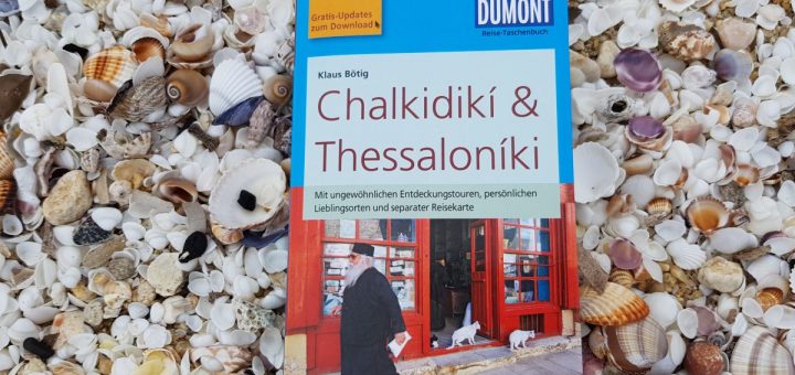 Reiseführer Chalkidiki Thessaloniki